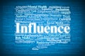 Influence Word Cloud. Key Concepts On Positive And Negative Impacts, Perceptions, Behavior, And The Role Of Influence In Society Royalty Free Stock Photo