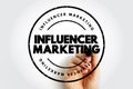 Influencer marketing - form of social media marketing involving endorsements and product placement from influencers, people and