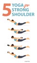 Infographic of 5 Yoga poses for yoga at home in concept of strong shoulder in flat design. Woman exercising for body stretching.