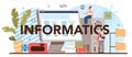 Informatics typographic header. IT education, student write software