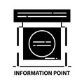 information point icon, black vector sign with editable strokes, concept illustration Royalty Free Stock Photo