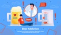 Informational Flyer Inscription Beer Addiction. Royalty Free Stock Photo