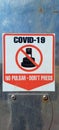 informative sign. signal about covid 19. sign do not press