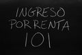 Ingreso Por Renta 101 On A Blackboard.  Translation: Rental Income 101 Royalty Free Stock Photo