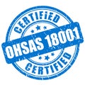 Ink stamp Ohsas 18001 certified Royalty Free Stock Photo