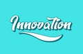 innovation hand written word text for typography design Royalty Free Stock Photo