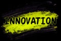 Innovation word with glow powder