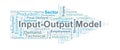Input Output Model Word Cloud. Key Economic Terms for Structural Flow Analysis Royalty Free Stock Photo