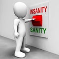 Insanity Sanity Switch Shows Sane Or Insane Royalty Free Stock Photo