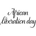 Inscription African liberation day