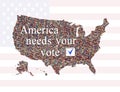 Inscription America needs Your vote before election Royalty Free Stock Photo