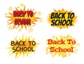 Inscription Back to school. Explosion with comic style. Set