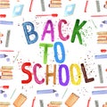 Inscription back to school with watercolor stationery, books, pencils, markers and notebooks in watercolor painted style