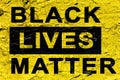 The inscription black lives matter with texture