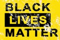 The inscription black lives matter with texture