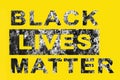 The inscription black lives matter with texture