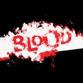 The inscription BLOOD in terrible bloody letters