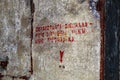 The inscription in the bunker on the wall in Russian: TREAT WITH SPECIAL MEANS OF HANDS, NECK, ANTI-GAS