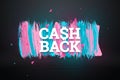 Inscription Cash Back, emblem image on white background. Business concept, money back, finances, customer focus. White, pink, blue