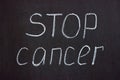 The inscription on the chalk board stop cancer Royalty Free Stock Photo