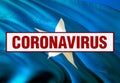 Inscription Coronavirus COVID-19 on Somalia flag background. World Health Organization WHO introduced new official name for
