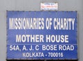 The inscription at the entrance in Mother house of the Missionaries of Charity in Kolkata