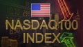 Inscription in gold letters `NASDAQ 100 index` and the flag of USA against the background of the price chart, arrows and skyscra