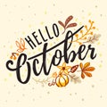 Inscription hello October with nature autumn ornament