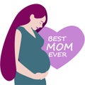 Beautiful pregnant woman feels her baby. The inscription inside the heart best mom ever. Creative vector illustration