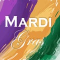 The inscription Mardi Gras in the background artistic brush strokes