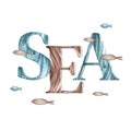 The inscription sea with fish. Vintage wooden letters and toys. Watercolor illustration. Undersea world. Summer holiday Royalty Free Stock Photo