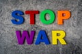 The inscription Stop War in plastic letters on a stone background Royalty Free Stock Photo