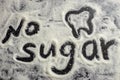 the inscription of sugar-free sugar, caries prevention, dental health care, causes of carious lesions, diabetes, obesity