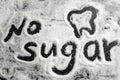 the inscription of sugar-free sugar, caries prevention, dental health care, causes of carious lesions, diabetes, obesity