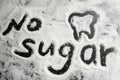 the inscription of sugar-free sugar, caries prevention, dental health care, causes of carious lesions, diabetes, obesity