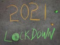 The inscription text on the grey board, 2021 lockdown Royalty Free Stock Photo