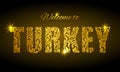 Inscription Welcome to Turkey from the floral pattern. Golden letters Royalty Free Stock Photo