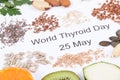 Inscription World Thyroid Day 25 May and best ingredients for healthy thyroid. White background