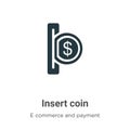 Insert coin vector icon on white background. Flat vector insert coin icon symbol sign from modern e commerce and payment Royalty Free Stock Photo