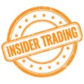 INSIDER TRADING text on orange grungy round rubber stamp