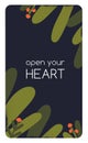 Inspiration card design with inspiring quote. Motivation poster, abstract postcard template with Open Your Heart phrase