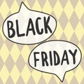 Inspiration showing sign Black Friday. Internet Concept a day where seller mark their prices down exclusively for buyer