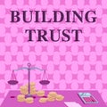 Inspiration showing sign Building Trust. Business showcase activity of emerging trust between showing to work