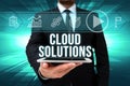 Text showing inspiration Cloud Solutions. Business showcase ondemand services or resources accessed via the internet Man