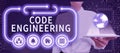 Text sign showing Code Engineering. Business approach significant ideas that are completely or partly repressed