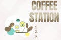 Handwriting text Coffee Station. Business idea a small informal restaurant where hot drinks are served Abstract Internet