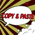 Inspiration showing sign Copy Paste. Business approach an imitation, transcript, or reproduction of an original work