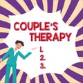 Inspiration showing sign Couple's Therapy. Business approach treat relationship distress for individuals and couples