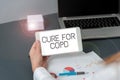 Inspiration showing sign Cure For Copd. Word Written on Medical treatment over Chronic Obstructive Pulmonary Disease