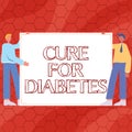 Inspiration showing sign Cure For Diabetes. Word for improving sensitivity of your body tissues to insulin Two Men